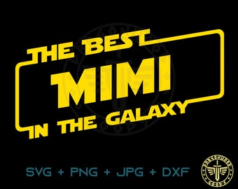 La mejor Mimi de la galaxia SVG PNG JPG - Señal de juego digital Cricut, Clipart, Mimi svg, Patrón de camisa, Descarga digital, Abuela