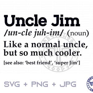 Definizione di zio Jim SVG PNG JPG - Segno di gioco digitale Cricut, Clipart, Zio svg, Modello di maglietta, Download digitale, Dizionario, Definizione, Jim