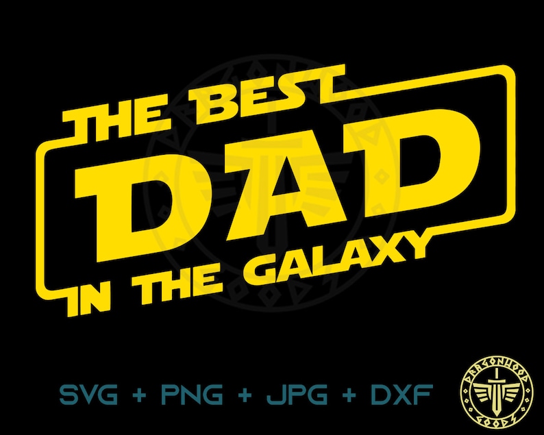 Download Mejor papá en el Galaxy SVG PNG JPG Digital Cricut Juego ...