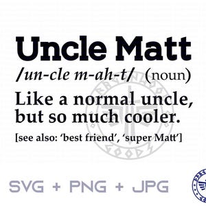 Zio Matt Definizione SVG PNG JPG - Segno di gioco digitale Cricut, Clipart, Zio svg, Modello di maglietta, Download digitale, Dizionario, Definisci, Matt