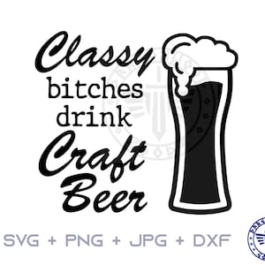 Edle Hündinnen trinken Craft Bier SVG PNG JPG - digitale Cricut Bier Zeichen, Clipart, Bier Svg, Shirt-Muster, digitaler Download