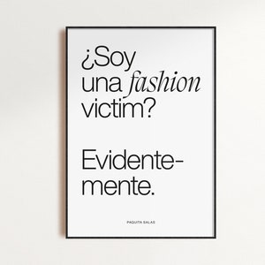 I&#39;m a fashion victim, obviously - Paquita Salas, Magui, actress, comedy, TV quotes