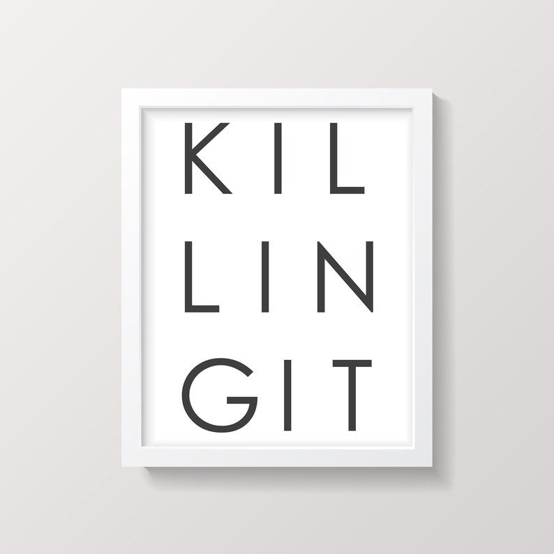 KILLING IT Word Art Printable Digital Download Etsy