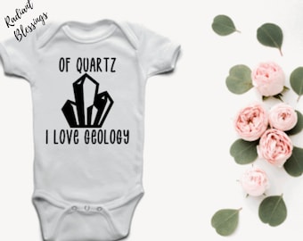Of Quartz I Love Geology - Baby Bib / Onesie® | Funny Science Pun Bib / Onesie® | Geology Bib / Onesie® | Quartz Bib / Onesie®