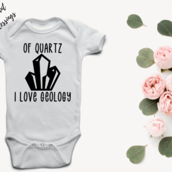 Of Quartz I Love Geology - Baby Bib / Onesie® | Funny Science Pun Bib / Onesie® | Geology Bib / Onesie® | Quartz Bib / Onesie®