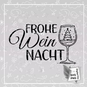 Könnte beinhalten: Schwarz-weißes Grafikdesign mit den Worten "FROHE Wein NACHT" und einem Weinglas mit einem Weihnachtsbaum. Der Hintergrund ist hellgrau mit verschiedenen kleinen Illustrationen. Eine digitale Datei ist im SVG- und PNG-Format verfügbar.