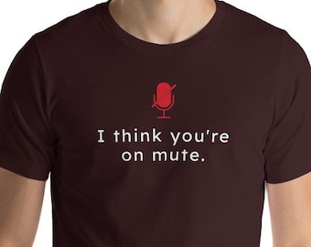 Creo que estás en la camiseta de hombre muda / camiseta divertida / regalo para él / camisa nerd
