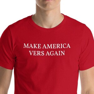 Make America Vers Again Gay Tshirt / Gift for Gay Man / Funny Gay / Gay Pride Shirt / Gay Birthday / Gay Sex / LGBT Pride