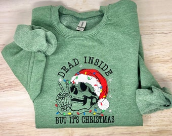 Dead Inside But It&#39;s Christmas Embroidered Adult Sweatshirt, Funny Adult Christmas Sweatshirt, Christmas Sweatshirt