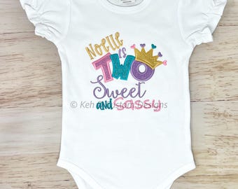 TWO Sweet and Sassy 2nd Birthday Shirt, Girls 2nd Birthday Shirt, Personalized Birthday Shirt, Embroidered Birthday Shirt, TWO Sweet & Sassy