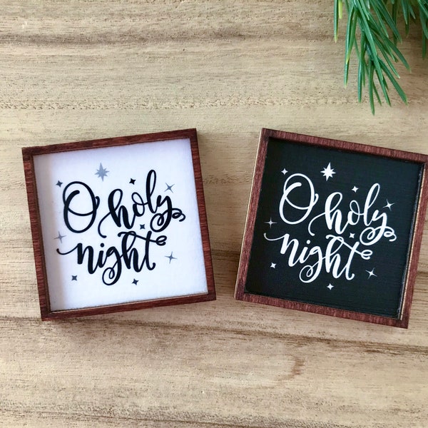 Wood Framed Miniature Sign | Tiered Tray Décor | Christmas Ornament Option - O Holy Night