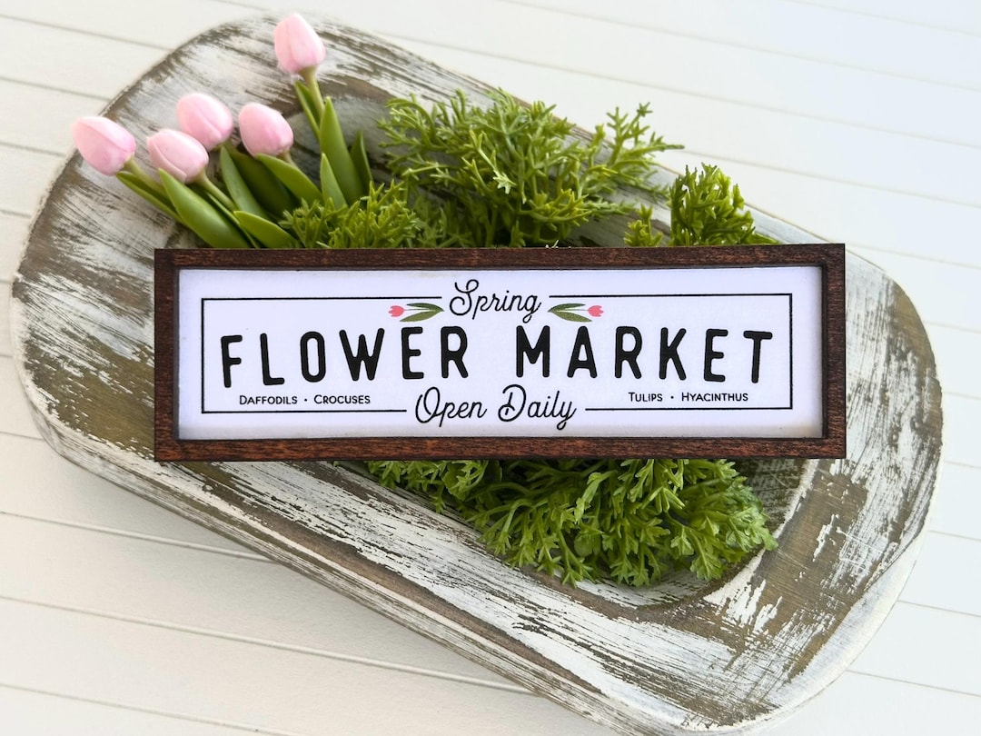 Spring Flower Market Wood Framed Miniature Sign | Choose Your Size ...