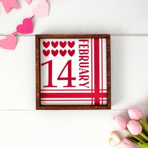 Wood Framed Miniature Sign | Tiered Tray Décor | Handmade in U.S.A. - February 14