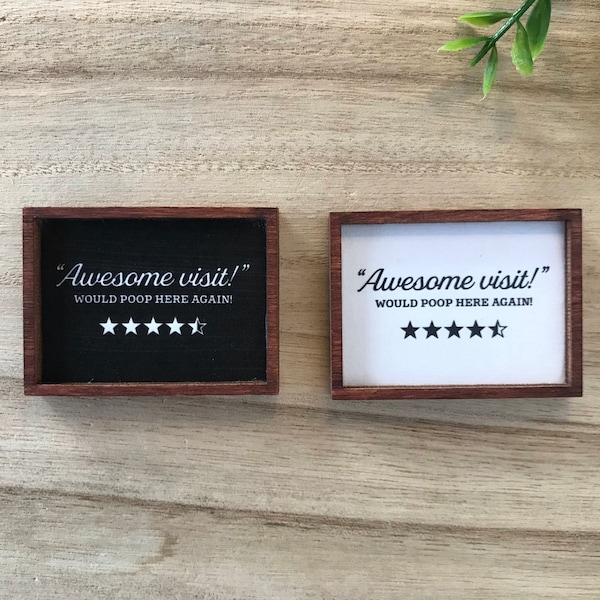 Wood Framed Miniature Sign | Tiered Tray Décor | Handmade in U.S.A. - Awesome Visit! • Would Poop Here Again • Bathroom Review