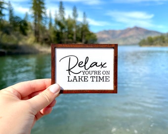 Wood Framed Miniature Sign | Farmhouse Type | Tiered Tray Décor | Handmade in U.S.A. - Relax You're On Lake Time