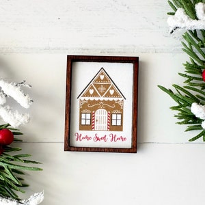 Wood Framed Miniature Sign | Tiered Tray Décor | Christmas Ornament Option - Home Sweet Home • Gingerbread House