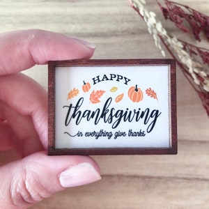 Wood Framed Miniature Sign | Farmhouse Type | Tiered Tray Décor | Handmade in U.S.A. - Happy Thanksgiving • In Everything Give Thanks