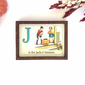 Wood Framed Miniature Sign | Farmhouse Type | Tiered Tray Décor | Handmade in U.S.A. - Vintage Halloween Card • J Is For Jack-O&#39;-Lantern