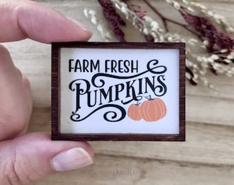 Wood Framed Miniature Sign | Farmhouse Type | Tiered Tray Décor | Handmade in U.S.A. - Farm Fresh Pumpkins