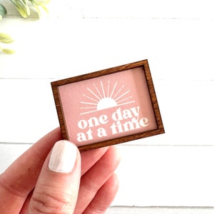 Wood Framed Miniature Sign | Farmhouse Type | Tiered Tray Décor | Handmade in U.S.A. - One Day At A Time