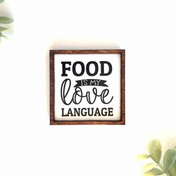 Wood Framed Miniature Sign | Tiered Tray Décor | Handmade in U.S.A. | Ornament Option - Food Is My Love Language