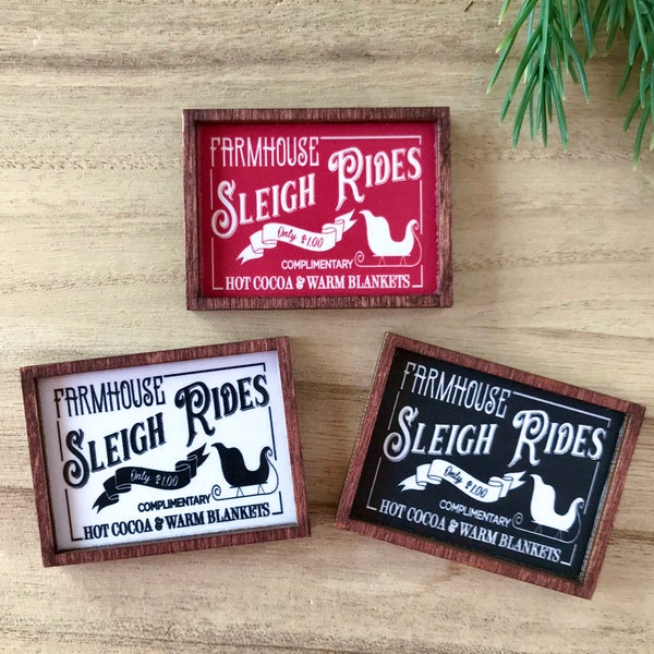 Wood Framed Miniature Sign | Tiered Tray Décor | Christmas Ornament Option- Farmhouse Sleigh Rides • Complimentary Hot Cocoa & Warm Blankets