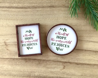 Wood Framed Miniature Sign | Tiered Tray Décor | Christmas Ornament Option - A Thrill Of Hope, The Weary World Rejoices