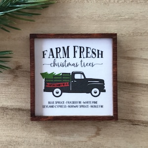 Wood Framed Miniature Sign | Tiered Tray Décor | Ornament Option - Farm Fresh Christmas Trees • Open Daily • Blue Spruce • White Pine