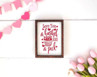 Love You A Bushel And A Peck | Choose Your Size | Vintage Dollhouse Sign | Tiered Tray Décor | Handmade in USA