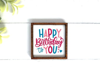 Wood Framed Miniature Sign | Farmhouse Type | Tiered Tray Décor | Handmade in U.S.A. - Happy Birthday To You