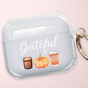 Grateful Autumn Clear Airpods Case, Airpods Pro, 3rd Gen, Original, 2nd Gen, Airpods 2, Airpods 3, Airpods Pro, Airpods Case, autumn