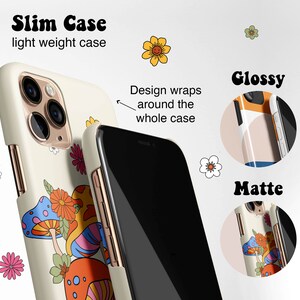 May include: Cream-colored phone case with a colorful mushroom and flower design. The case has a slim, lightweight design and wraps around the whole case. The image also shows a glossy and matte finish option.