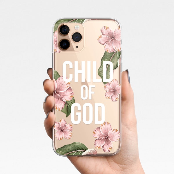 Child of God Clear Phone Case for iPhone 15 14 13 12 11 SE Samsung Galaxy S24 S23 S22, S21, S20 christian, jesus, case Clear Case TPU Hybrid