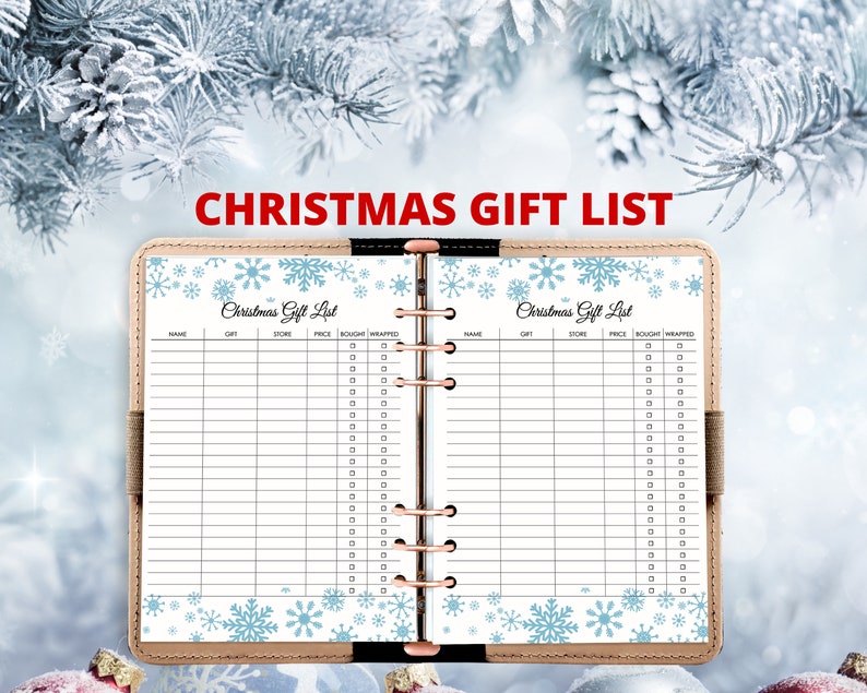 May include: A white planner with a blue snowflake design and the text "Christmas Gift List" on the cover. The planner has a black spine and is open to two pages with columns for name, gift, store, price, bought, and wrapped.