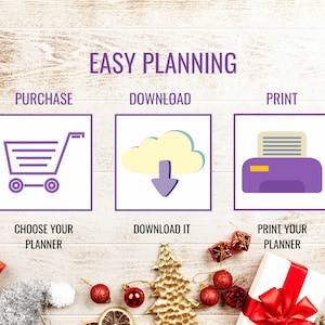 May include: A graphic showing the steps to purchase, download, and print a planner. The graphic features a shopping cart, a cloud with a download arrow, and a printer. The text "EASY PLANNING" is at the top of the graphic.