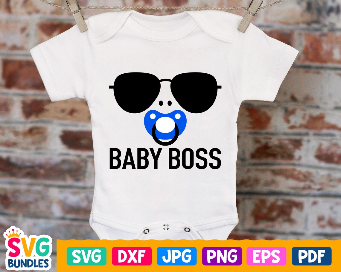 Boy Baby Boss Svg Newborn Shirt Svg Cool Infant Svg Design Etsy