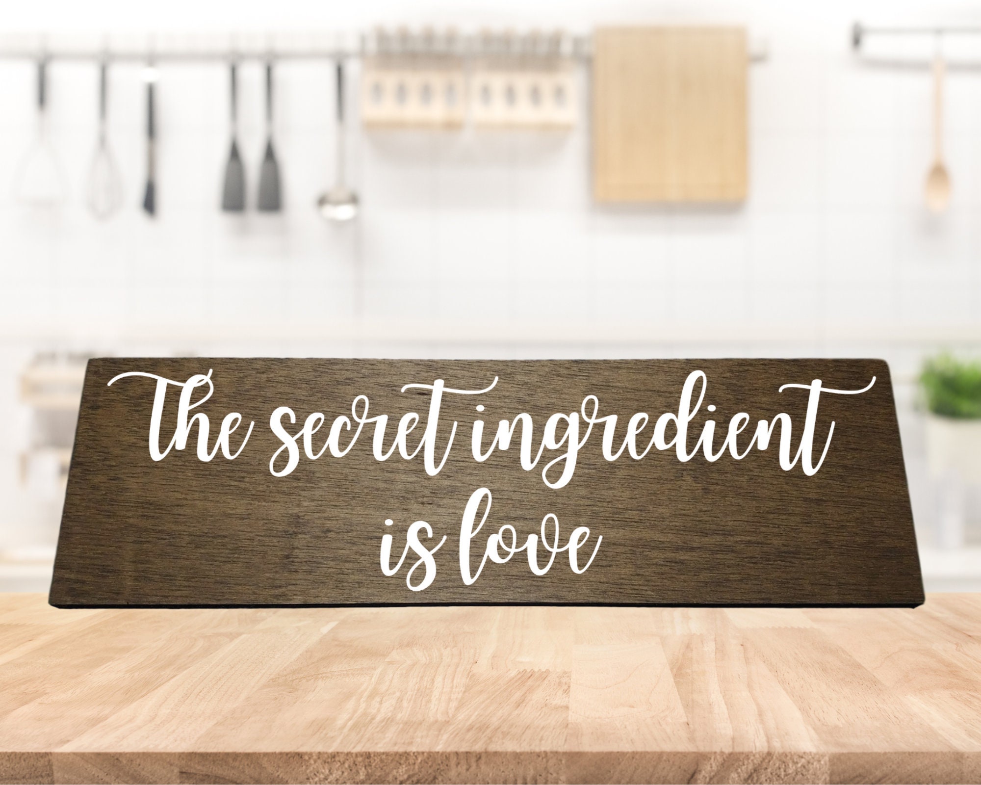 The Secret Ingredient is Love Wood Sign Kitchen Decor Love Etsy