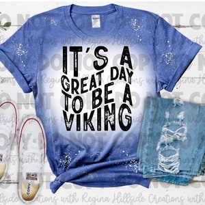 Bleached Tee-School Mascot, Sports Mascot, It’s a Great Day to Be a Viking