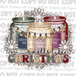 Smells Like Christmas, Christmas Candles sublimation Transfer