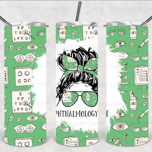 20 oz stainless steel tumbler—Ophthalmology Life|Messy Bun