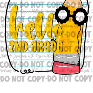 Hello Second Grade Ready to Print Transfer