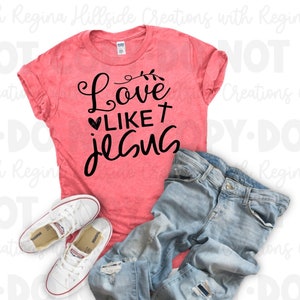 Soft Style Tee-Love Like Jesus, Christian Tee, Christian Shirt, Available In Many Colors