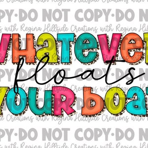 Whatever Floats Your Boat Sublimation Transfer