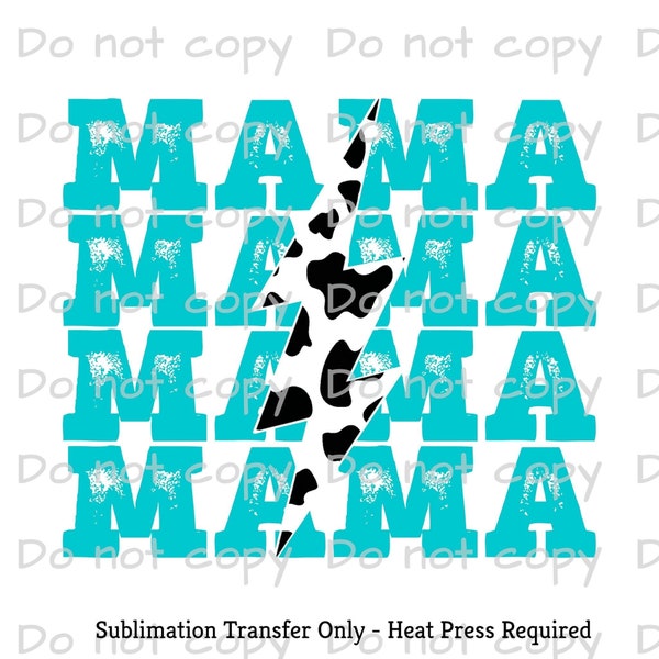 Stacked Mama Teal Cow Print Sublimation Transfer