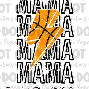 May include: A digital graphic design featuring the word "MAMA" repeated four times in a bold, distressed black font. An orange basketball design shaped like a lightning bolt is centered. The text "Digital File--PNG Only" is at the bottom.