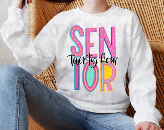 Seniors sweatshirt best sale