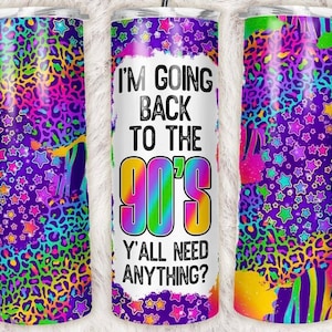 20 oz stainless steel tumbler with straw—I’m Going Back To The 90’s, Y’all Need Anything?