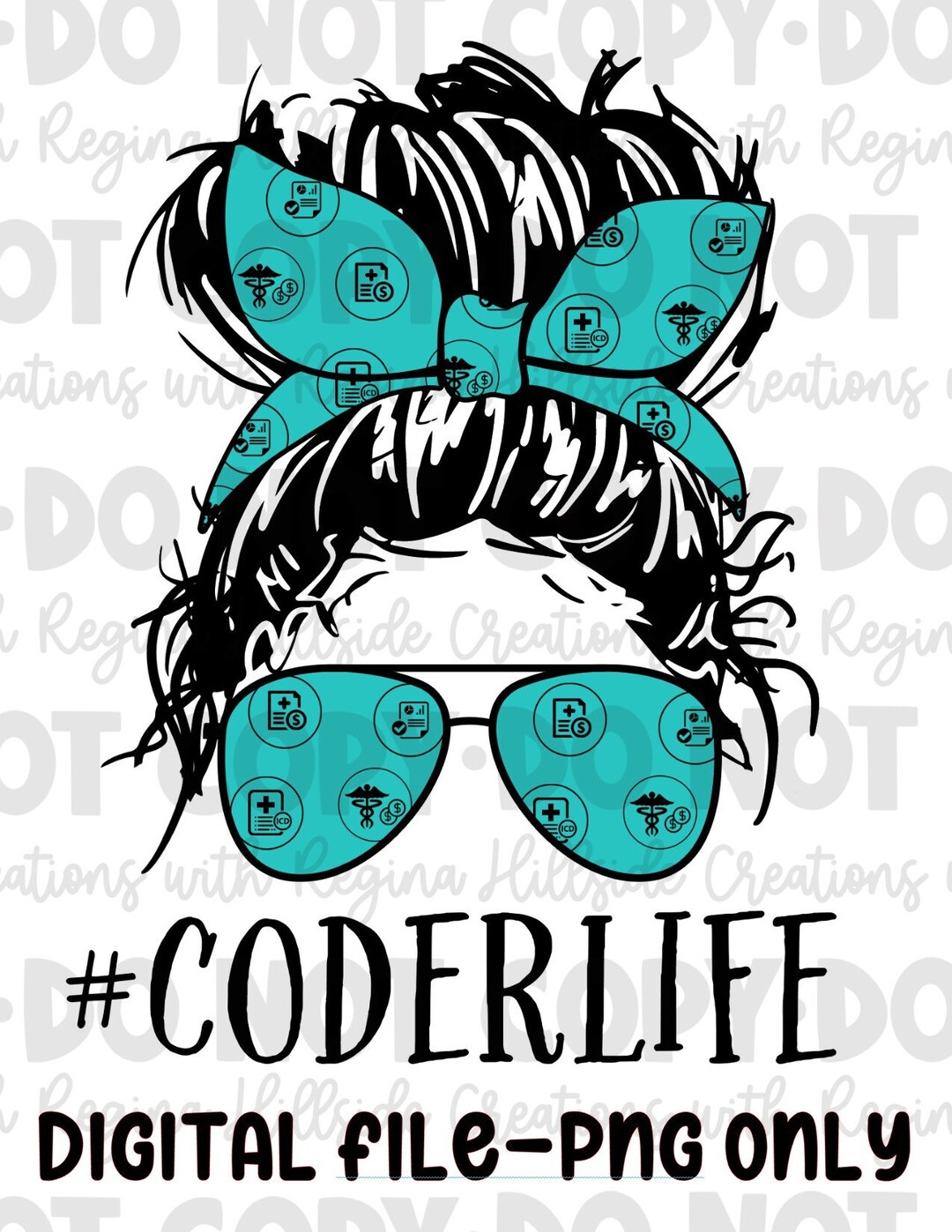 Coder Life Messy Bun Digital Download--png, Messy Bun Life, Sublimation ...