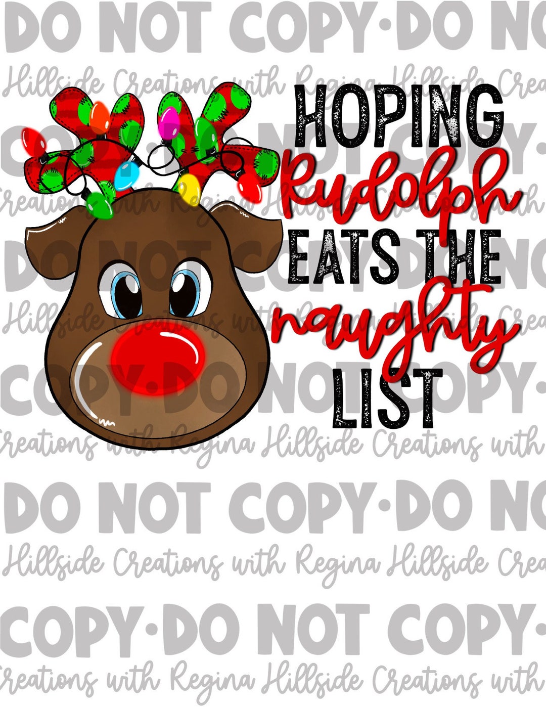 Hoping Rudolph Eats the Naughty List Sublimation Transfer - Etsy