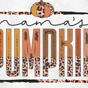 Mama’s Pumpkin Leopard Grunge Sublimation Transfer